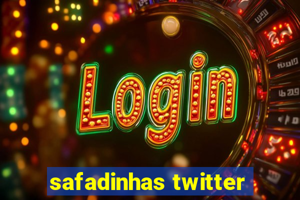 safadinhas twitter